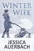 E-Book (epub) Winter Wife von Jessica Auerbach
