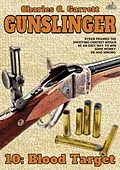E-Book (epub) Gunslinger 10: Blood Target von Charles C Garrett