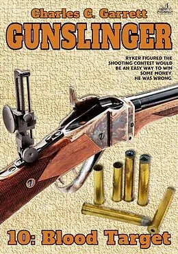 E-Book (epub) Gunslinger 10: Blood Target von Charles C Garrett