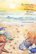 E-Book (epub) Affirmations for Christian Women von Cindi Dawson