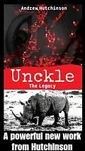 E-Book (epub) Unckle The Legacy von Andrew Hutchinson