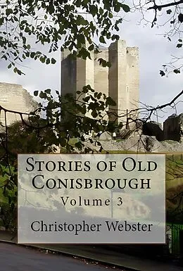E-Book (epub) Stories of Old Conisbrough von Christopher Webster