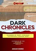 E-Book (epub) Dark Chronicles (Kingdom Empowerment Resources) von Angah Cedric