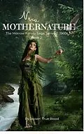 E-Book (epub) The Morrow Family Saga: Series 2: 1960s, Book 2: New Mother Nature (The Morrow Family Saga, Series 2: 1960s, #2) von Jaysen True Blood