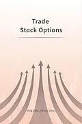 E-Book (epub) Trade Stock Options von Xing Zhou, Yikuan Zhou