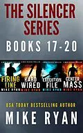 E-Book (epub) The Silencer Series Box Set Books 17-20 von Mike Ryan