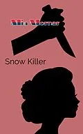 E-Book (epub) Snow killer von Mia Mornar