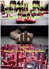 E-Book (epub) An X-ray of crime in Italy: Trends and projections to 2050 (Research published in English, #9) von Juan Carlos Gómez Méndez