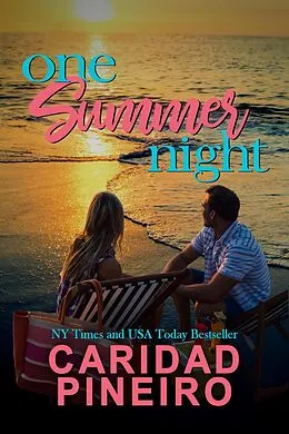 E-Book (epub) One Summer Night (At the Shore, #1) von Caridad Pineiro