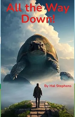 E-Book (epub) All the Way Down! von Hal Stephens