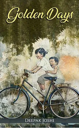 E-Book (epub) Golden Days von Deepak Joshi