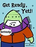 E-Book (epub) Get Ready, Yeti! (Yeti Early Readers, #1) von Michael Lawrence