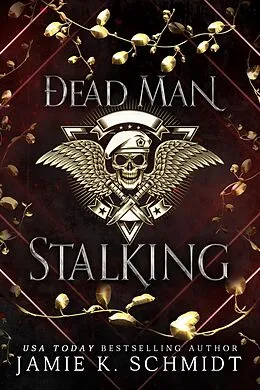 E-Book (epub) Dead Man Stalking von Jamie K. Schmidt