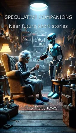 E-Book (epub) Speculative Companions von Tris Matthews
