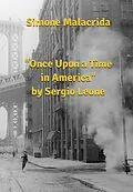 E-Book (epub) Once Upon a Time in America by Sergio Leone von Simone Malacrida