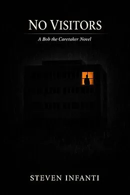 E-Book (epub) No Visitors von Steven Infanti