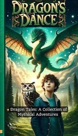 E-Book (epub) Dragon's Dance (Dragon Tales: A Collection of Mythical Adventures, #1) von Plot Twist BooksTH