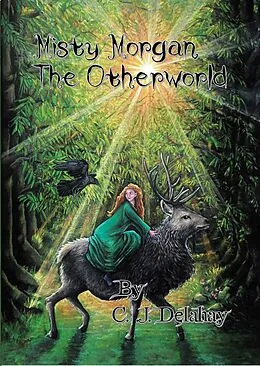 E-Book (epub) Misty Morgan The Otherworld von C. J. Delahay