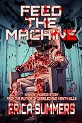 E-Book (epub) Feed the Machine von Erica Summers