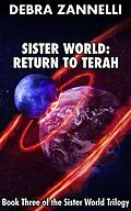 E-Book (epub) Sister World Return to Terah von Debra Zannelli