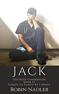 E-Book (epub) Jack (The Next Generation) von Robin Nadler