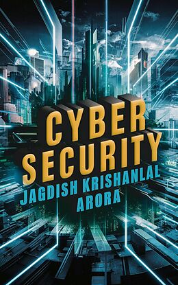 eBook (epub) Cyber Security de Jagdish Krishanlal Arora