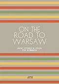 E-Book (epub) On the Road to Warsaw: Short Stories in Polish for Beginners von Artici Bilingual Books