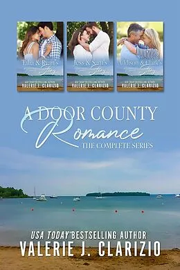 E-Book (epub) A Door County Romance Series Boxed Set, Novellas 1-3 von Valerie J. Clarizio