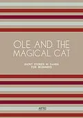 E-Book (epub) Ole and the Magical Cat: Short Stories in Danish for Beginners von Artici Bilingual Books