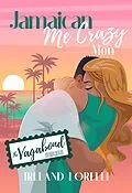 E-Book (epub) Jamaican Me Crazy Mon (Vegabond Series) von Ireland Lorelei
