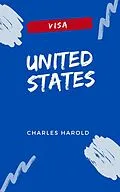 E-Book (epub) Visa: United States von Charles Harold