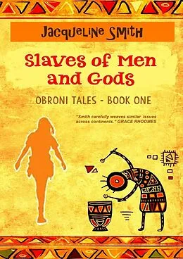 E-Book (epub) Slaves of Men and Gods von Jacqueline Smith