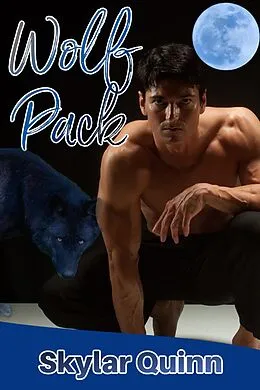 E-Book (epub) Wolf Pack von Skylar Quinn