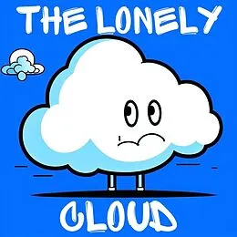E-Book (epub) The Lonely Cloud (From Shadows to Sunlight) von Dan Owl Greenwood