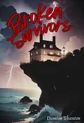 E-Book (epub) Broken Survivors von Damion Thaxton