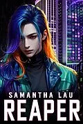 E-Book (epub) Reaper (Taizhou, #2) von Samantha Lau