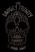 E-Book (epub) The Unholy Trinity von L . Marie Wood