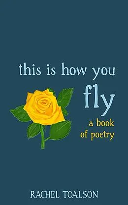 E-Book (epub) This is How You Fly von Rachel Toalson