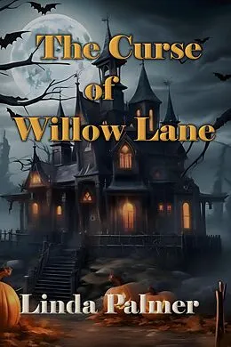 E-Book (epub) The Curse of Willow Lane von Linda Palmer