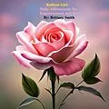 E-Book (epub) Radiant Girls: Daily Affirmations for Empowerment and Joy (Daily Affirmations for All, #1) von Brittney Smith