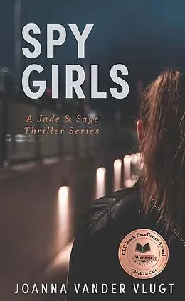 E-Book (epub) Spy Girls (Jade & Sage Thriller, #3) von Joanna Vander Vlugt