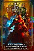 E-Book (epub) Calling of the Champions (The Esfah Sagas, #6) von Christopher Schmitz, A. G. Wedgeworth