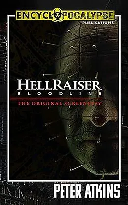 E-Book (epub) Hellraiser: Bloodline - The Original Screenplay von Peter Atkins