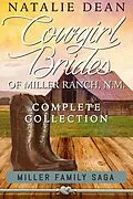 E-Book (epub) Brides of Miller Ranch, N.M. Complete Series von Natalie Dean