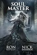 E-Book (epub) Soul Master (Soul Collector Series, #3) von Ron Ripley, Nick Efstathiou, Scare Street