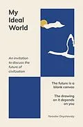 E-Book (epub) My Ideal World von Yaroslav Onishevsky