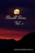 E-Book (epub) Moonlit Poems Vol. 2 von Sinister Publications