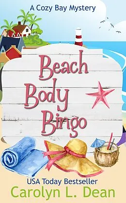 E-Book (epub) Beach Body Bingo (Cozy Cove Mysteries) von Carolyn L. Dean