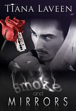 E-Book (epub) Smoke and Mirrors von Tiana Laveen