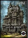 E-Book (epub) House of Haunted Secrets von Lee Ann Ferguson